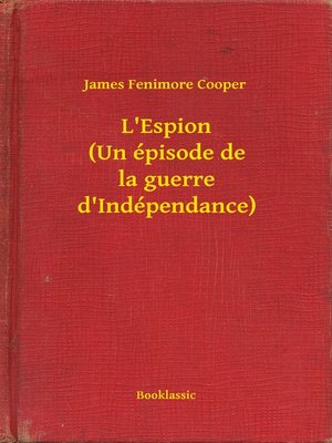 cover image of L'Espion (Un épisode de la guerre d'Indépendance)